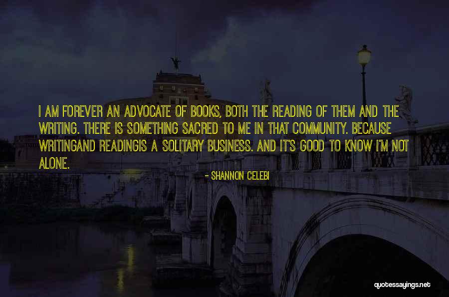 Business And Community Quotes By Shannon Celebi Business And Community Quotes By Shannon Celebi