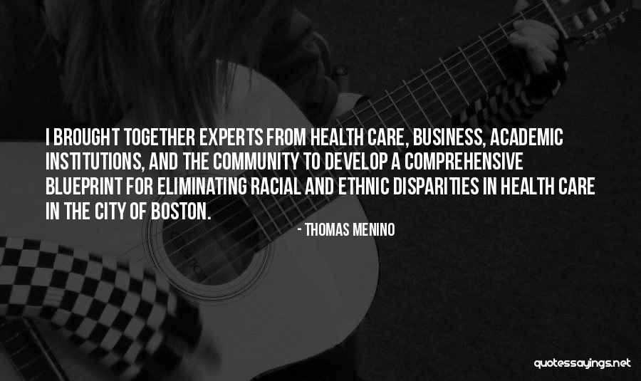 Business And Community Quotes By Thomas Menino Business And Community Quotes By Thomas Menino