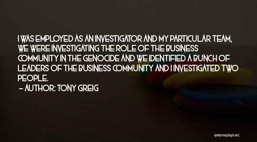 Business And Community Quotes By Tony Greig