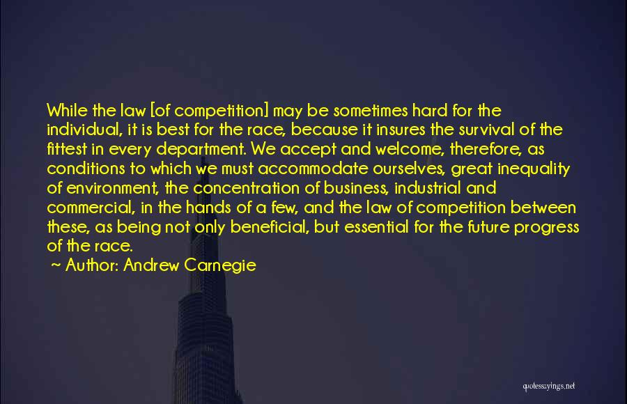 Business And Competition Quotes By Andrew Carnegie