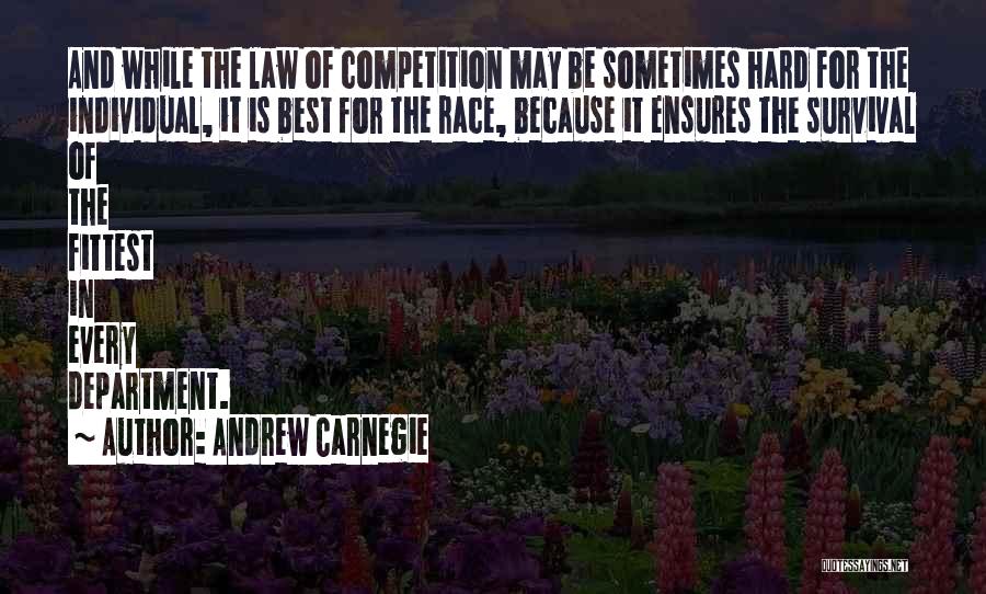 Business And Competition Quotes By Andrew Carnegie