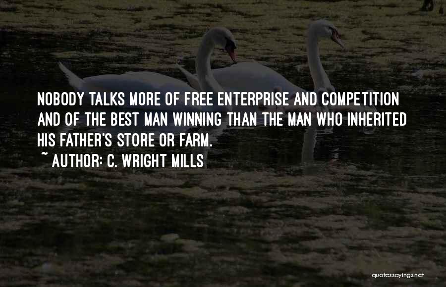 Business And Competition Quotes By C. Wright Mills
