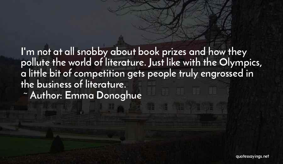 Business And Competition Quotes By Emma Donoghue