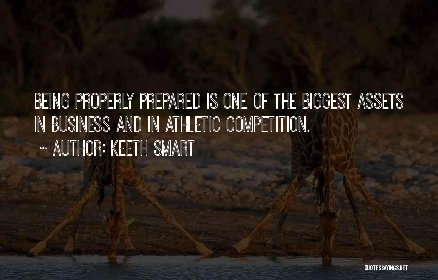 Business And Competition Quotes By Keeth Smart