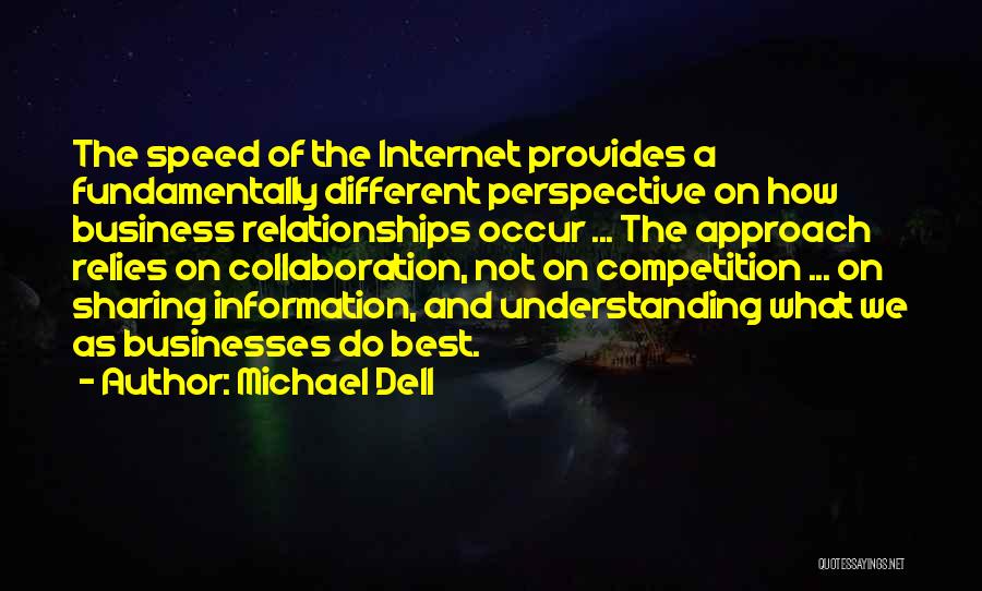 Business And Competition Quotes By Michael Dell