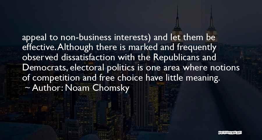 Business And Competition Quotes By Noam Chomsky