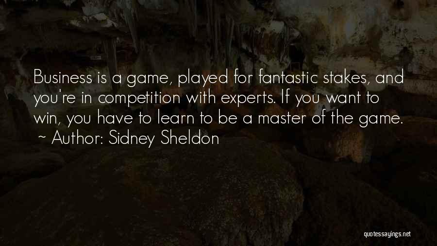 Business And Competition Quotes By Sidney Sheldon