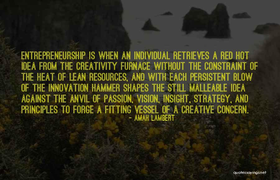 Business And Entrepreneurship Quotes By Amah Lambert Business And Entrepreneurship Quotes By Amah Lambert