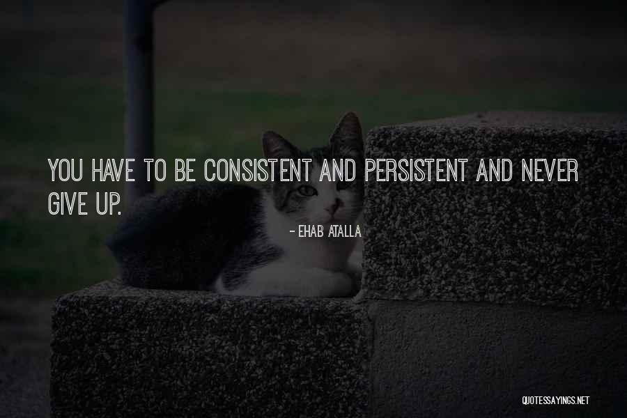 Business And Entrepreneurship Quotes By Ehab Atalla Business And Entrepreneurship Quotes By Ehab Atalla