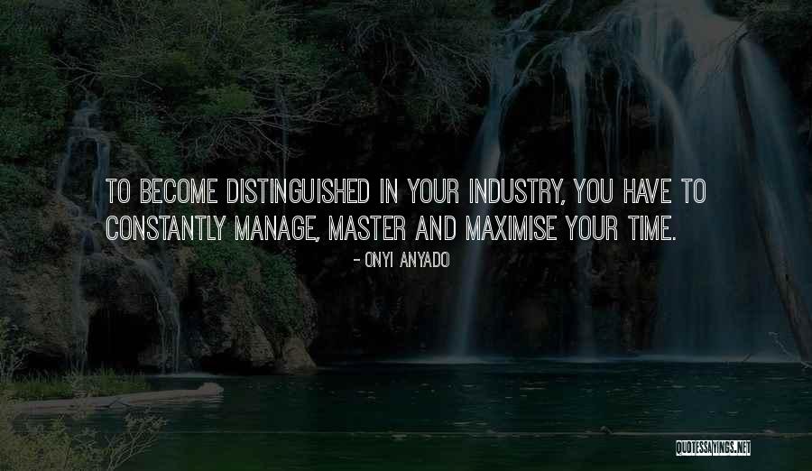 Business And Entrepreneurship Quotes By Onyi Anyado Business And Entrepreneurship Quotes By Onyi Anyado