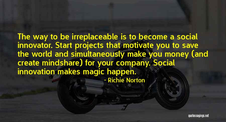 Business And Entrepreneurship Quotes By Richie Norton Business And Entrepreneurship Quotes By Richie Norton