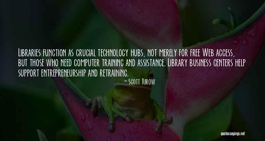 Business And Entrepreneurship Quotes By Scott Turow Business And Entrepreneurship Quotes By Scott Turow
