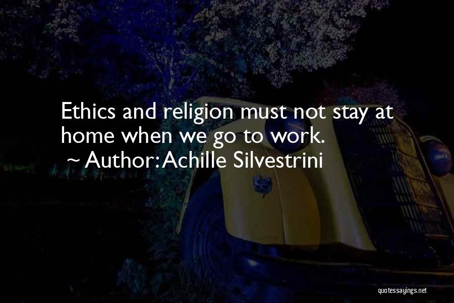 Business And Ethics Quotes By Achille Silvestrini