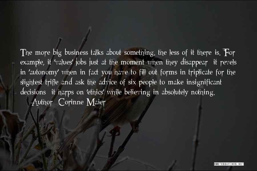 Business And Ethics Quotes By Corinne Maier