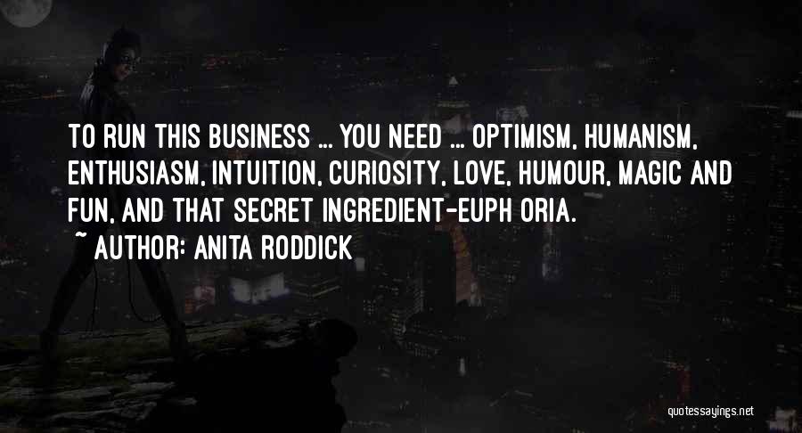 Business And Fun Quotes By Anita Roddick