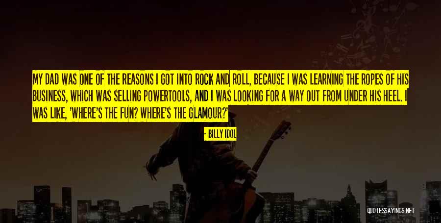 Business And Fun Quotes By Billy Idol