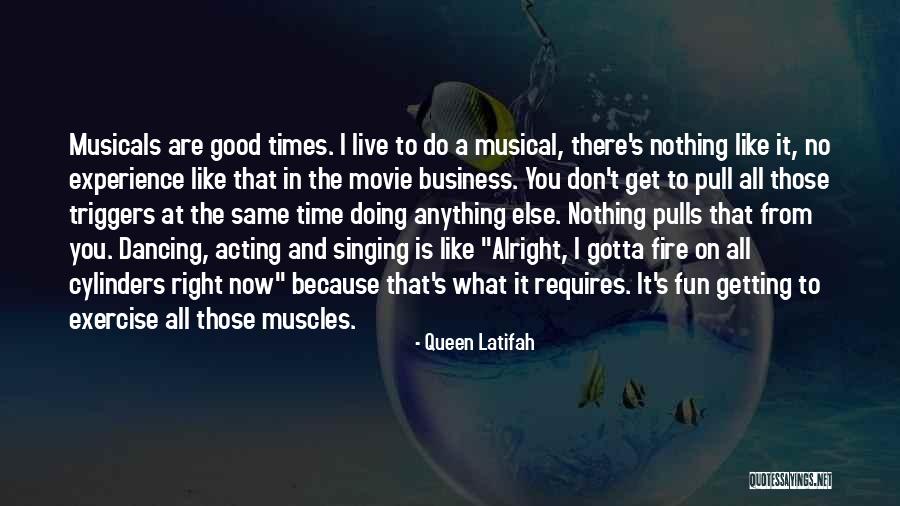 Business And Fun Quotes By Queen Latifah