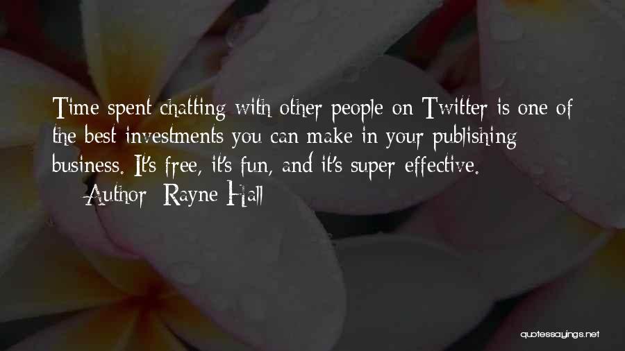 Business And Fun Quotes By Rayne Hall