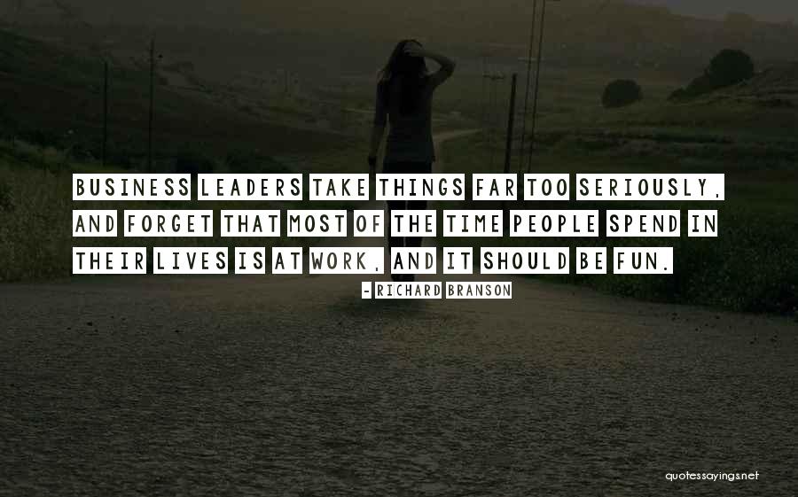 Business And Fun Quotes By Richard Branson Business And Fun Quotes By Richard Branson