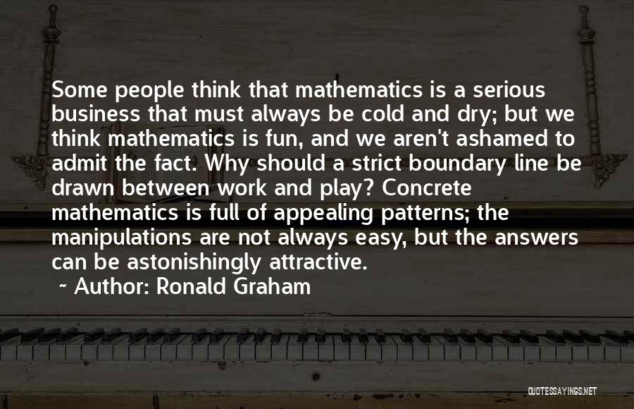 Business And Fun Quotes By Ronald Graham