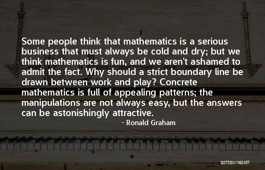 Business And Fun Quotes By Ronald Graham