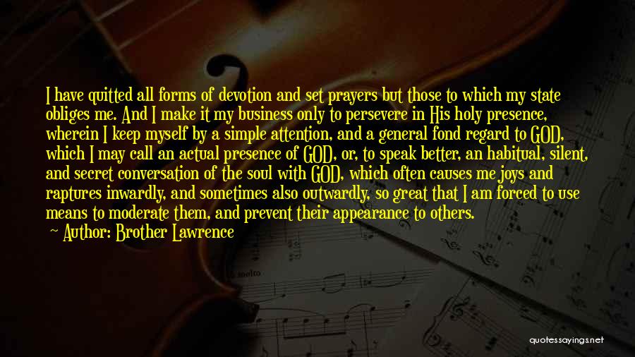 Business And God Quotes By Brother Lawrence