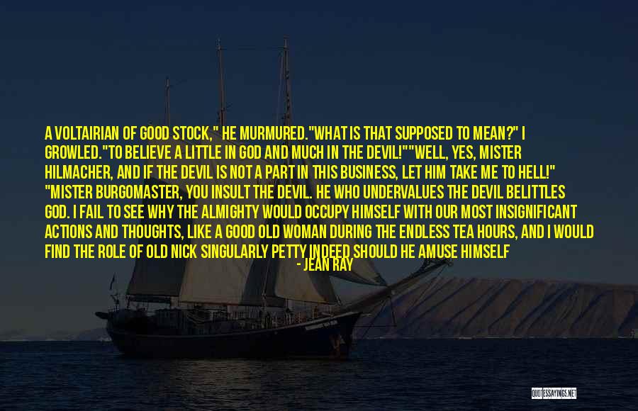 Business And God Quotes By Jean Ray Business And God Quotes By Jean Ray