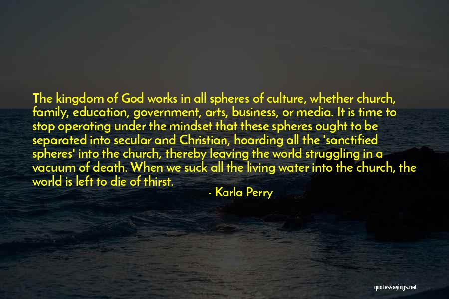 Business And God Quotes By Karla Perry