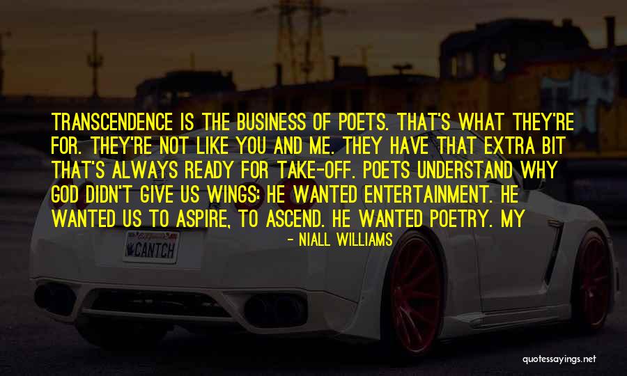 Business And God Quotes By Niall Williams