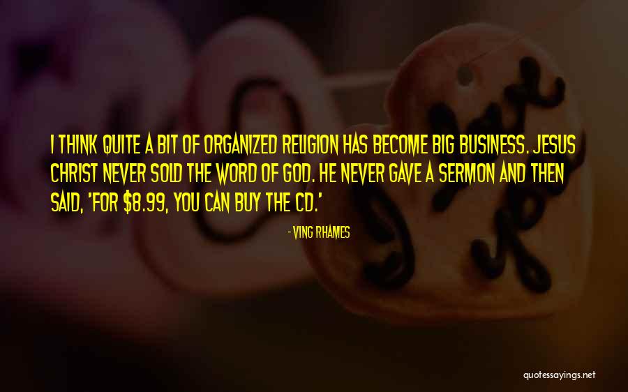 Business And God Quotes By Ving Rhames Business And God Quotes By Ving Rhames