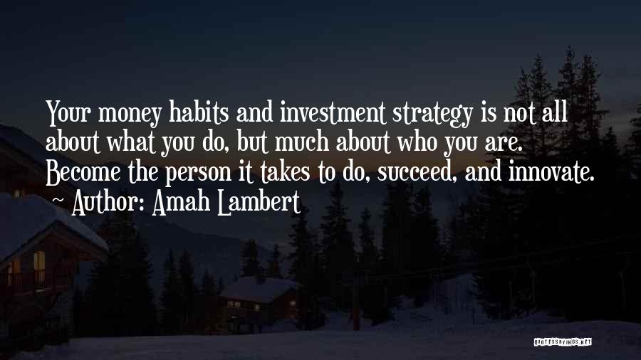 Business And Innovation Quotes By Amah Lambert