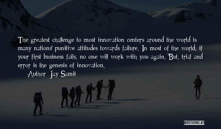 Business And Innovation Quotes By Jay Samit