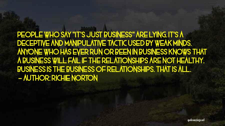 Business And Innovation Quotes By Richie Norton