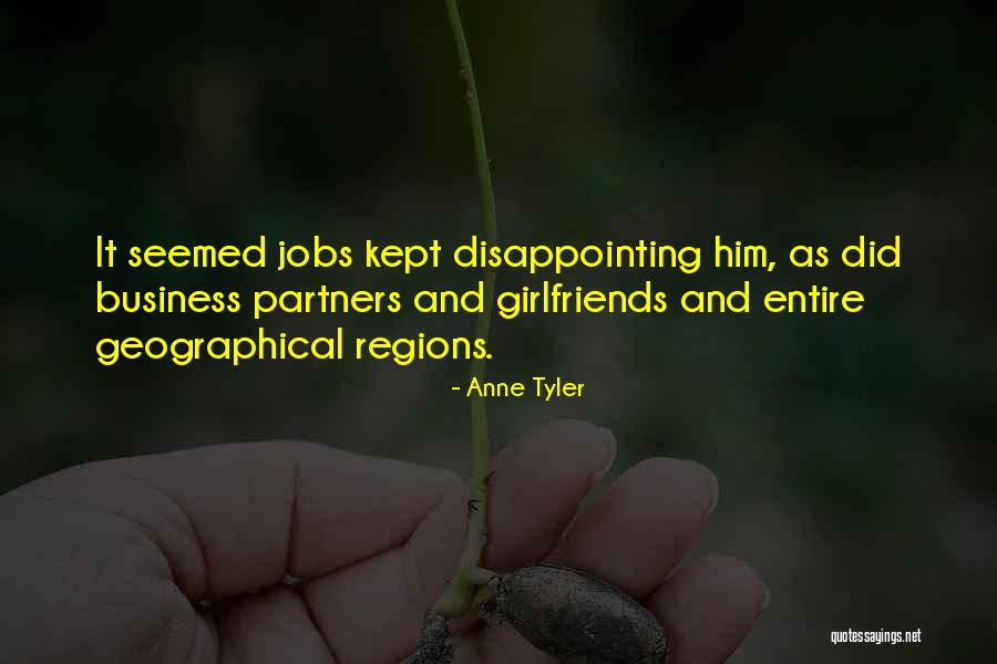 Business And It Quotes By Anne Tyler