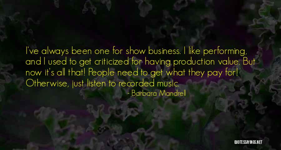 Business And It Quotes By Barbara Mandrell