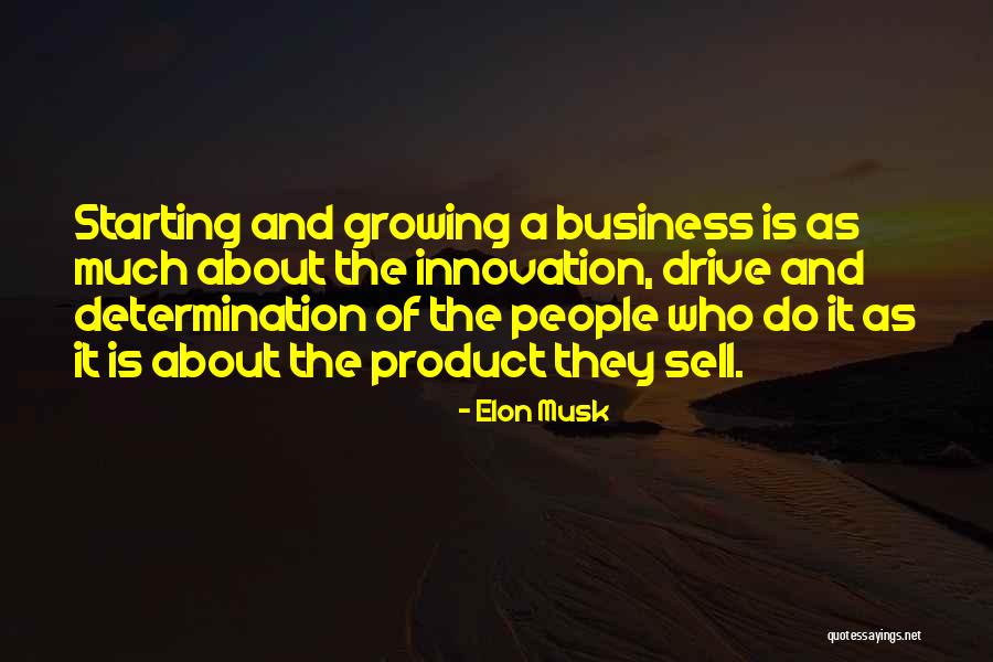 Business And It Quotes By Elon Musk