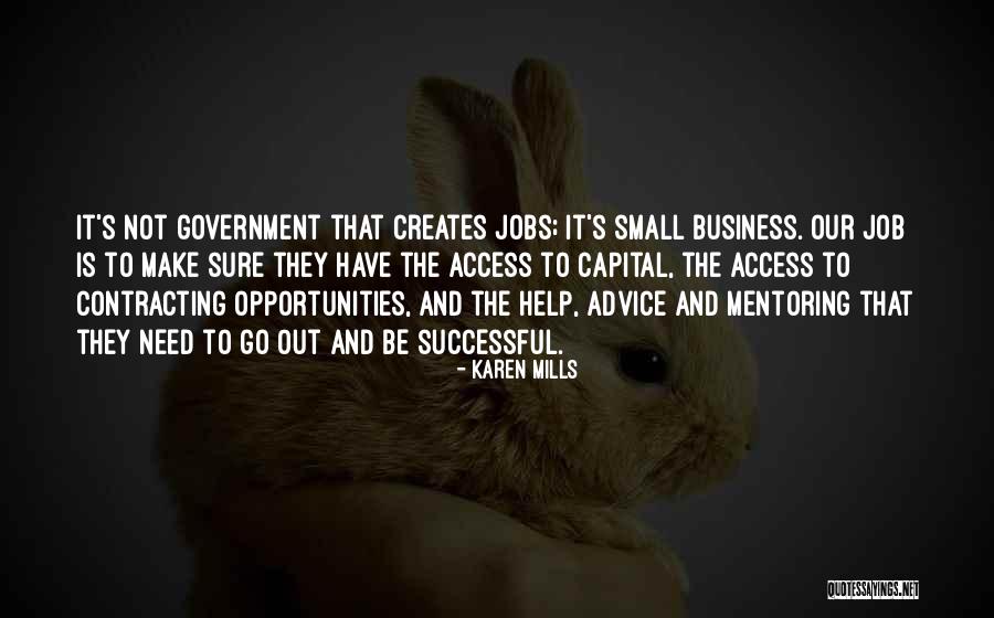 Business And It Quotes By Karen Mills