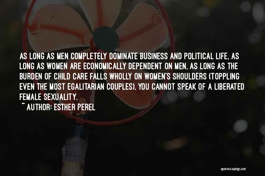 Business And Life Quotes By Esther Perel