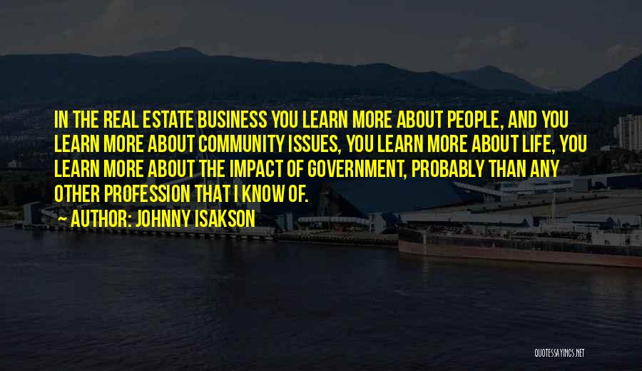 Business And Life Quotes By Johnny Isakson