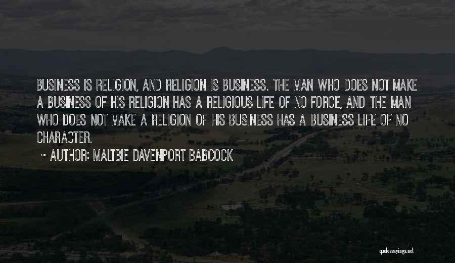Business And Life Quotes By Maltbie Davenport Babcock