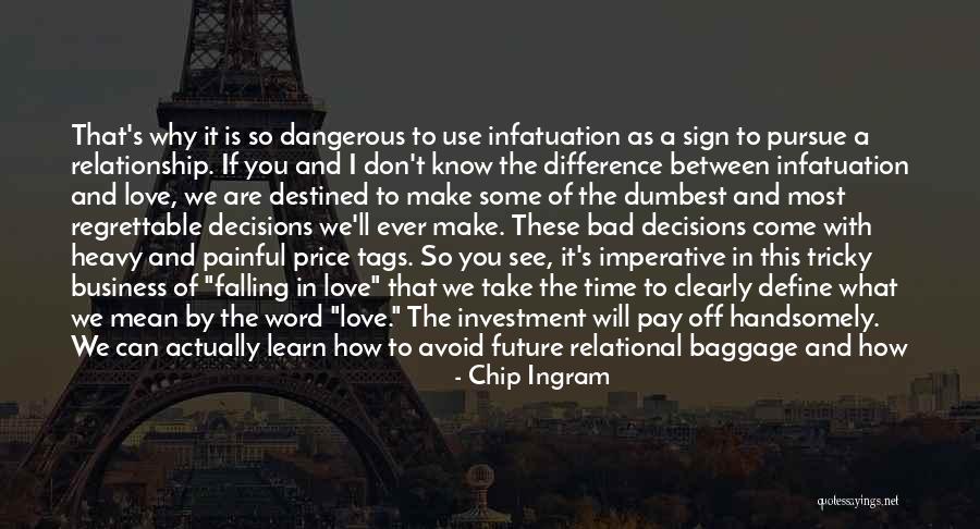 Business And Love Quotes By Chip Ingram