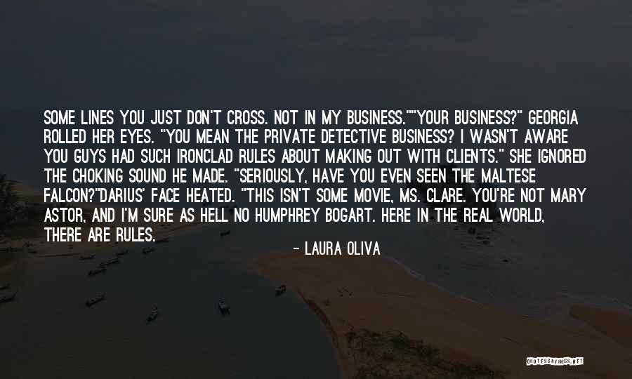 Business And Love Quotes By Laura Oliva