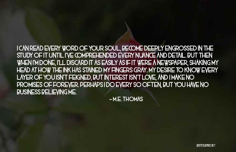 Business And Love Quotes By M.E. Thomas