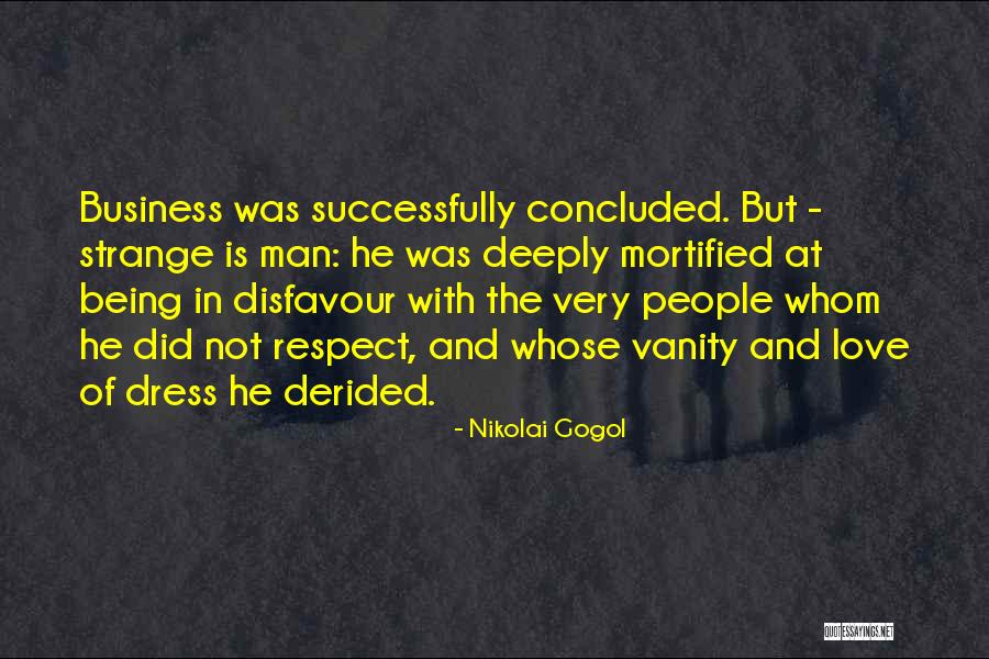 Business And Love Quotes By Nikolai Gogol