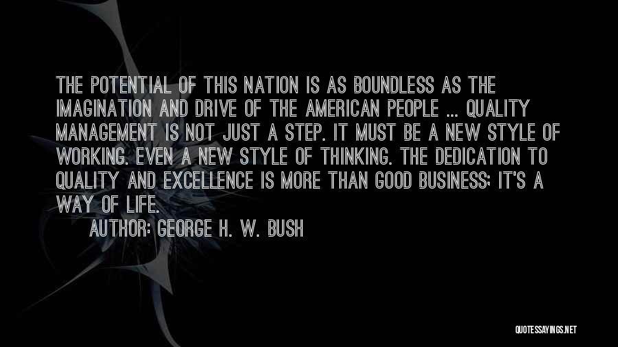 Business And Management Quotes By George H. W. Bush