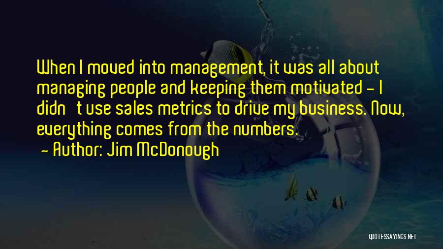 Business And Management Quotes By Jim McDonough