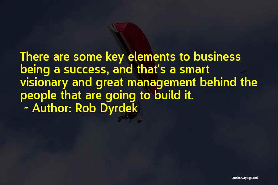 Business And Management Quotes By Rob Dyrdek