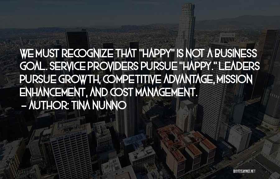 Business And Management Quotes By Tina Nunno