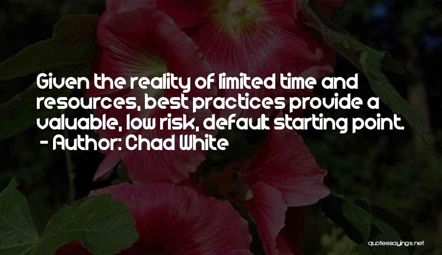 Business And Marketing Quotes By Chad White