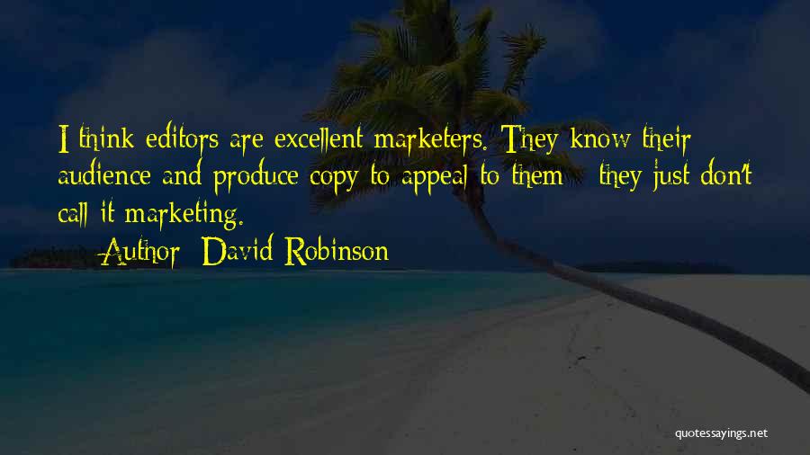 Business And Marketing Quotes By David Robinson